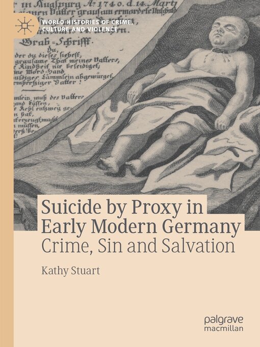 Title details for Suicide by Proxy in Early Modern Germany by Kathy Stuart - Available